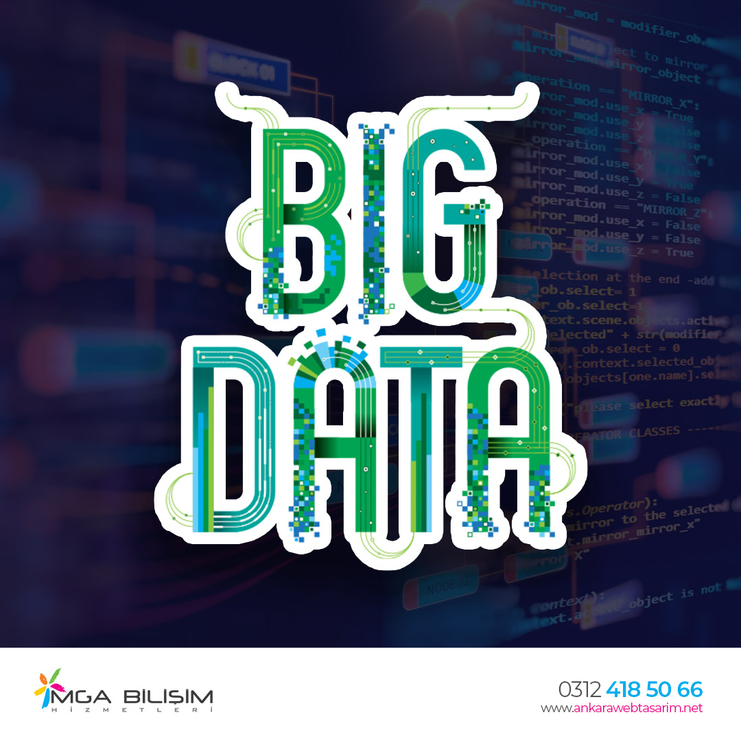 big data ve big data analizi