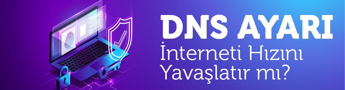 DNS Ayarları Nedir